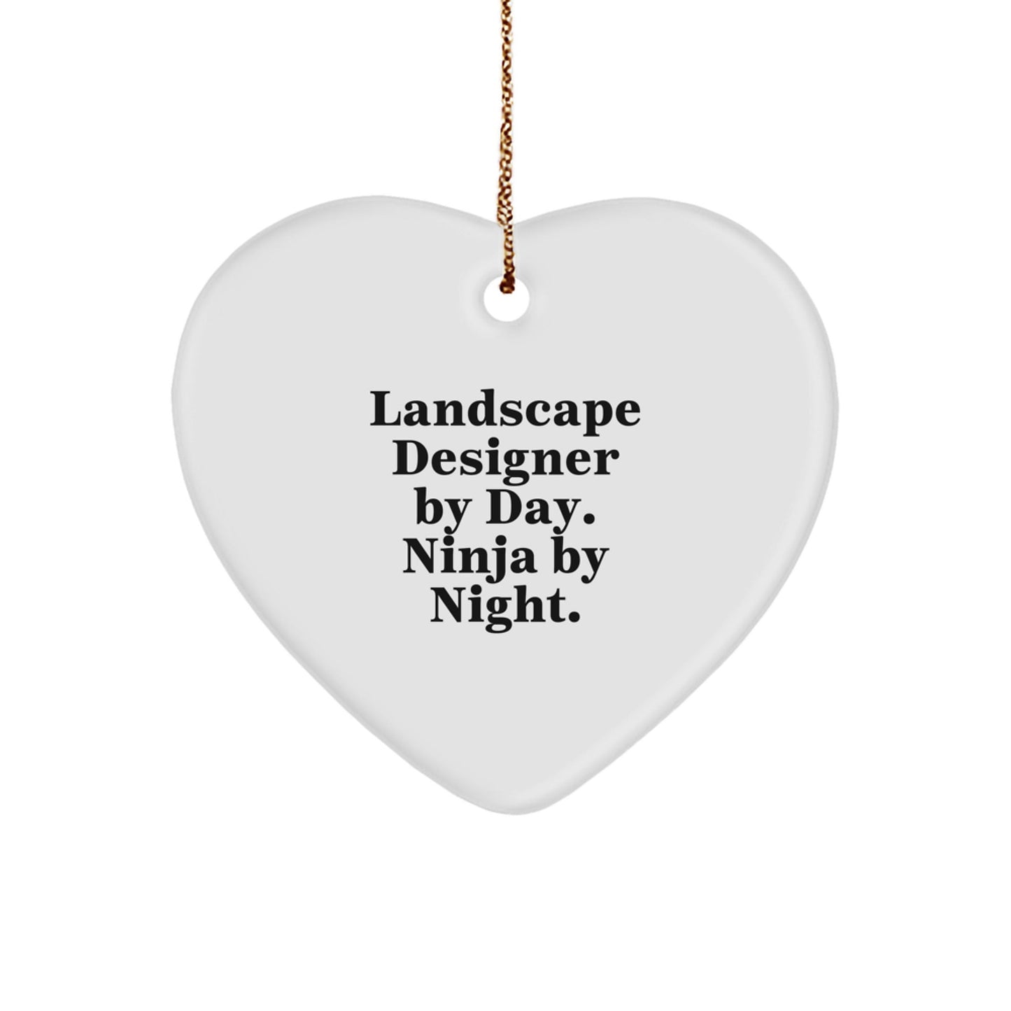 Landscape Designer Gifts from Friends - Heart Ornament with Funny Quote - Christmas Unique Presents for Men and Women - The Buy Boom