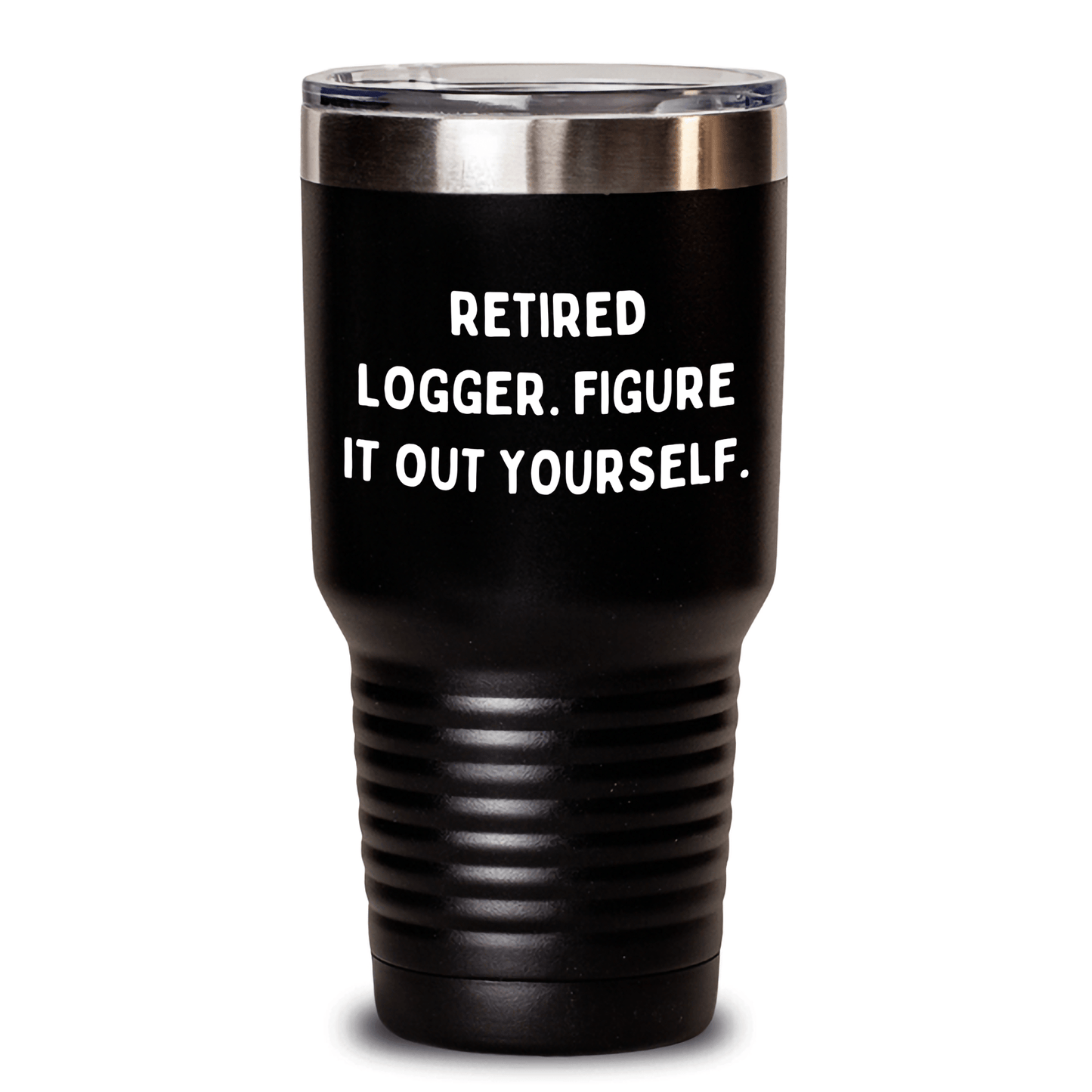 Logger Gifts from Friends and Family - Inspirational 'Figure It Out Yourself' Tumbler, 20oz or 30oz Black Vacuum Insulated with Lid, Graduation Unique Gifts - The Buy Boom