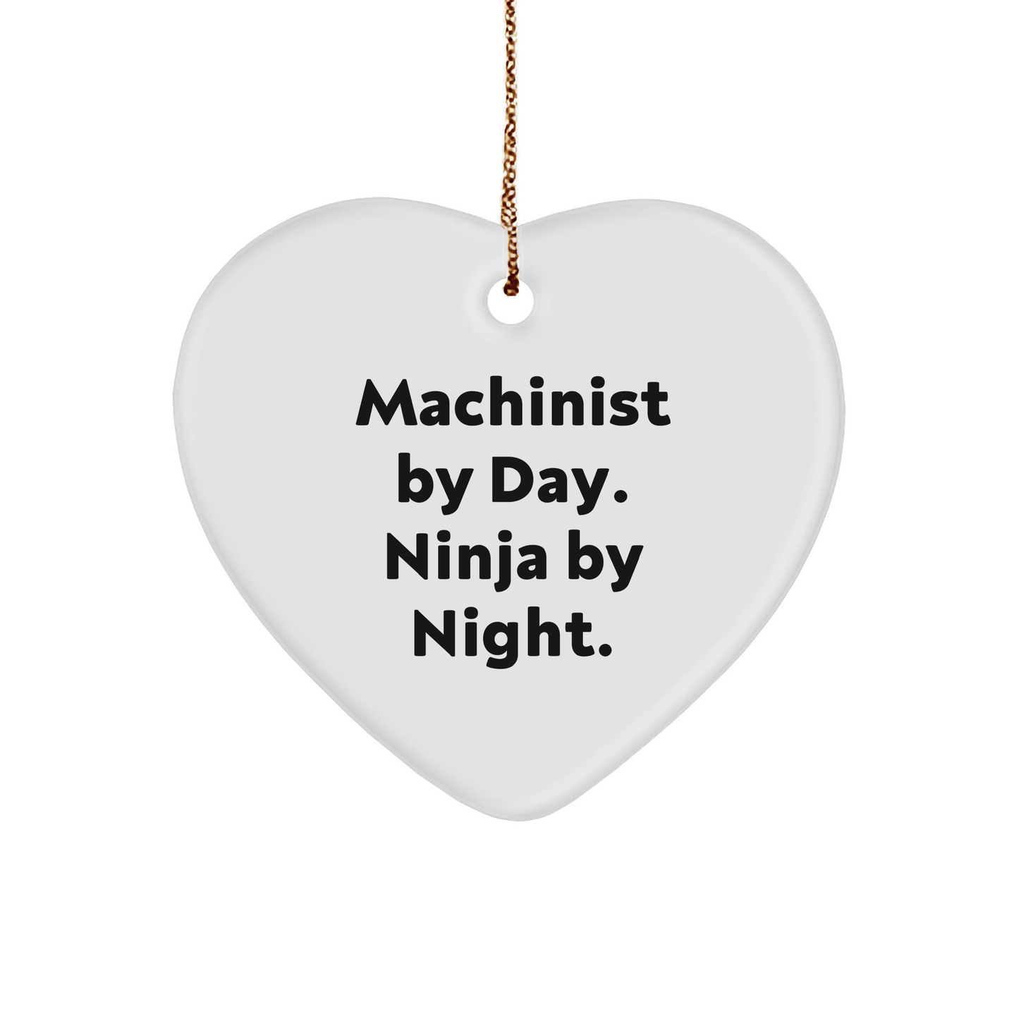 Machinist Gifts for Men, Funny Heart Ornament 'Machinist By Day. Ninja By Night.' Gifts from Friends, Perfect for Christmas - The Buy Boom