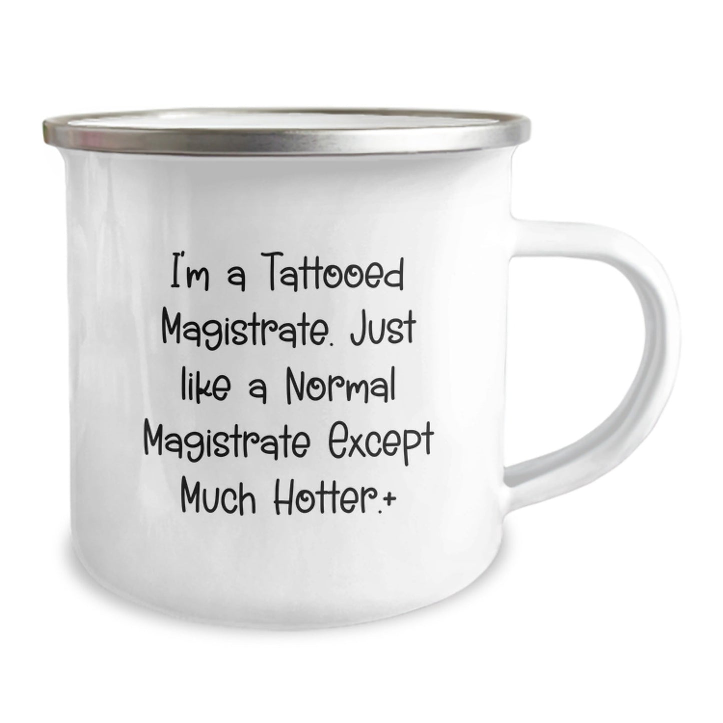 Magistrate Gifts, Funny Quotes, and Camping Mugs for Birthday - Gifts from Friends to Magistrate - The Buy Boom