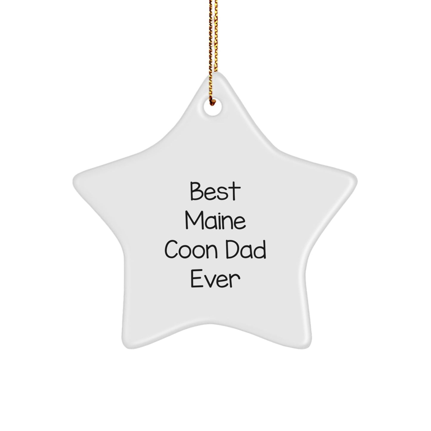 Maine Coon Cat Lovers Gifts from Dad - 'Best Maine Coon Dad Ever' Star Ornament, White, Christmas Unique Gifts for Maine Coon Cat Enthusiasts - The Buy Boom