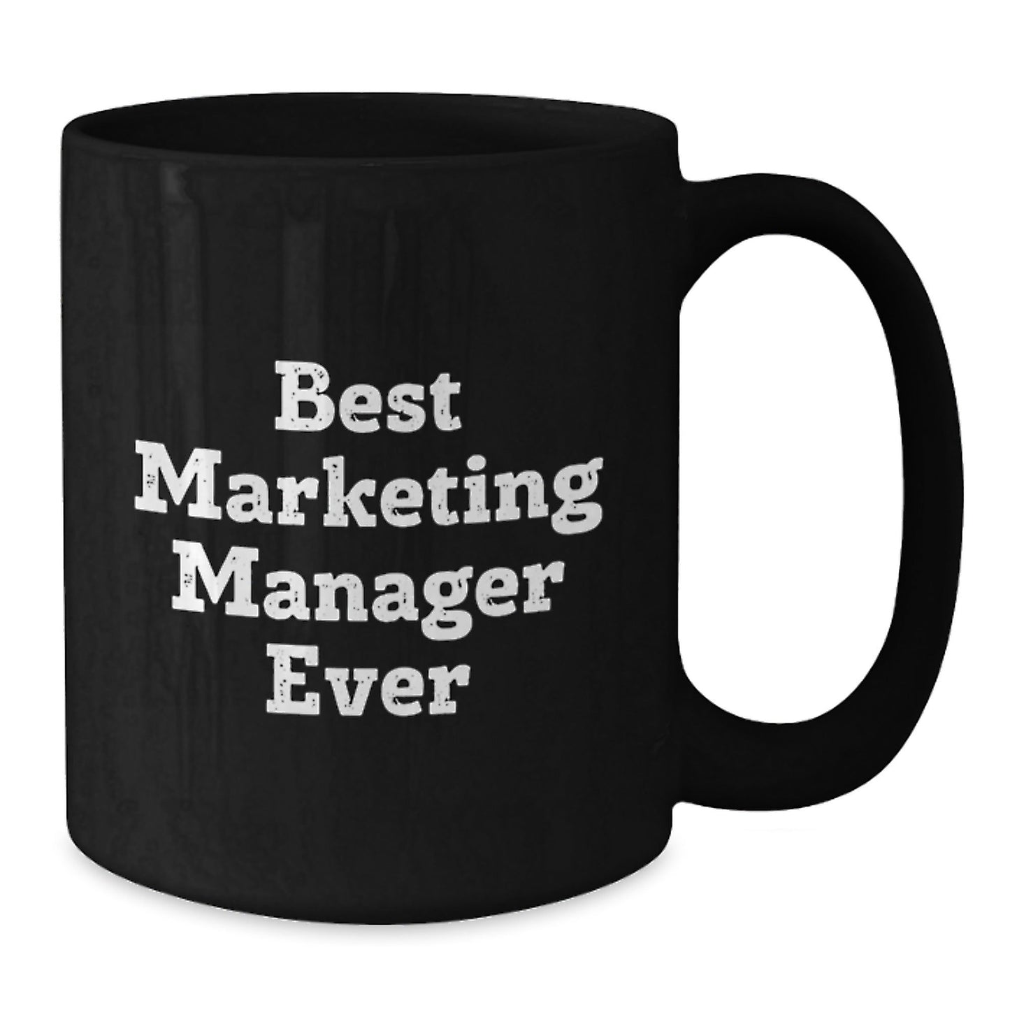 Marketing Manager Gifts Funny Quote Black Coffee Mug Best Ever Graduation Unique Gifts from Friends - The Buy Boom