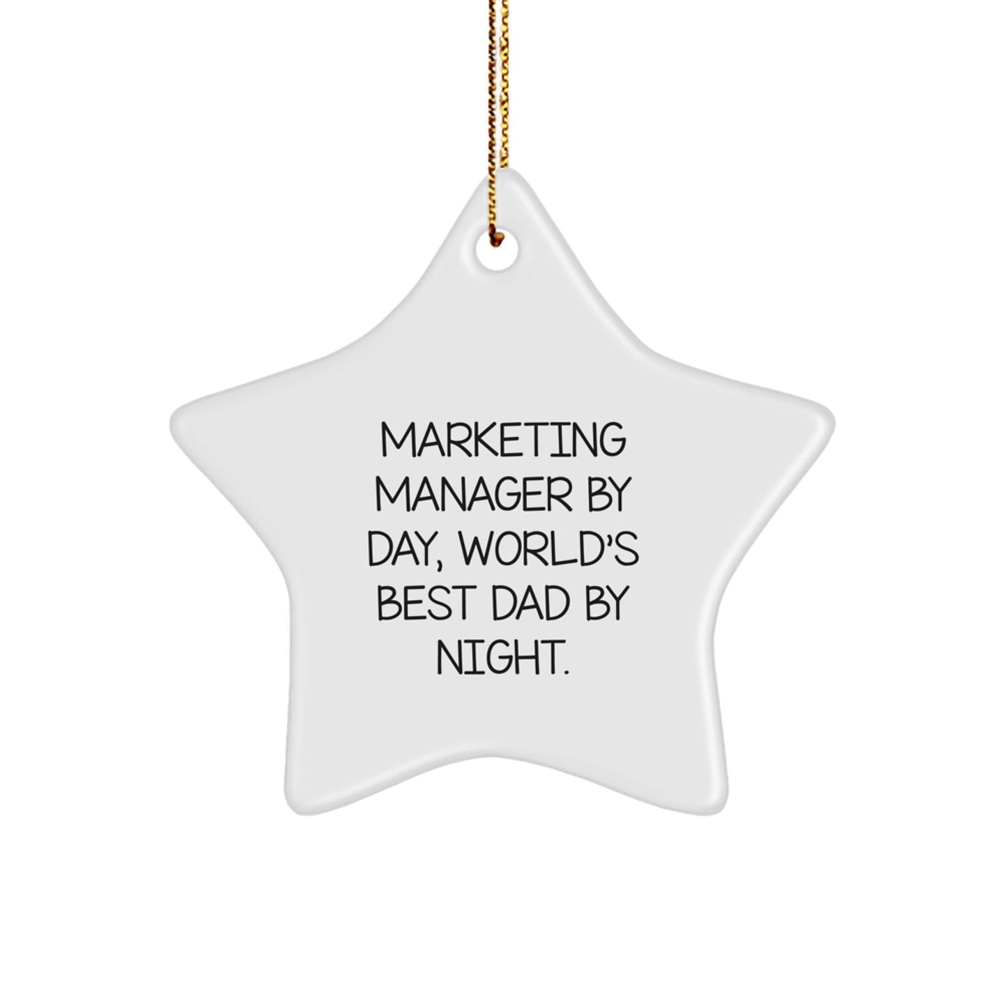 Marketing Manager Gifts, Funny Star Ornament, Gifts from Men for Marketing Manager By Day, World's Best Dad By Night, Christmas Unique Gifts - The Buy Boom
