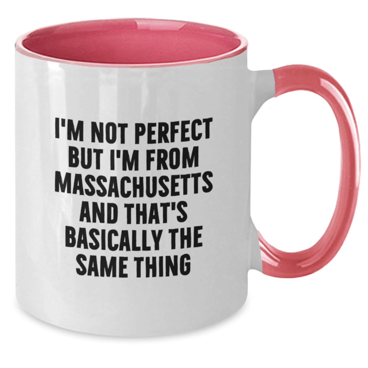 Massachusetts Proud Gifts from Friends, Funny Two Tone Coffee Mug for Birthday, 'I'm Not Perfect But I'm From Massachusetts And That's Basically The Same Thing' - The Buy Boom