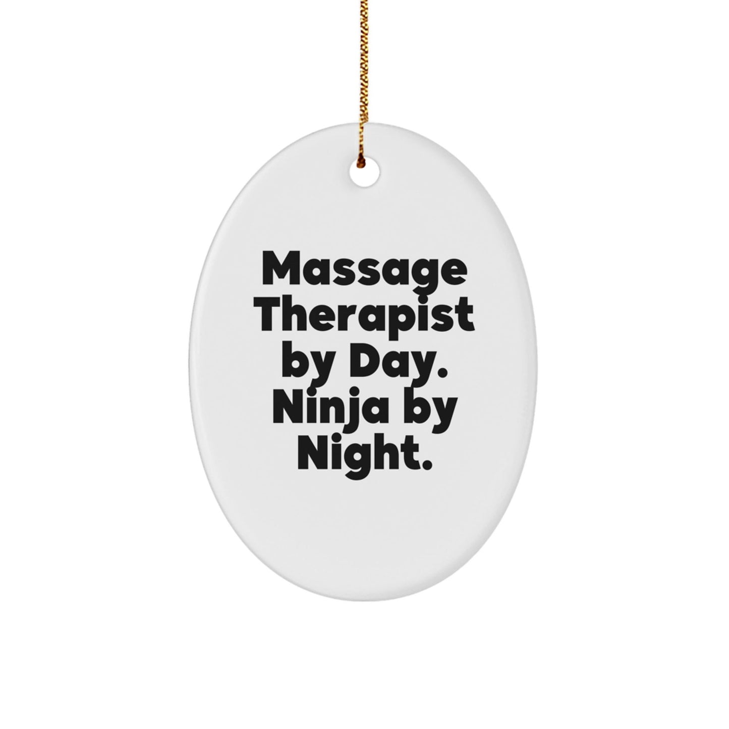 Massage Therapist Gifts for Men, Women, Friends, Coworkers - 'Massage Therapist By Day. Ninja By Night.' Oval Ornament, Christmas Unique Gifts from Friends, Family - The Buy Boom