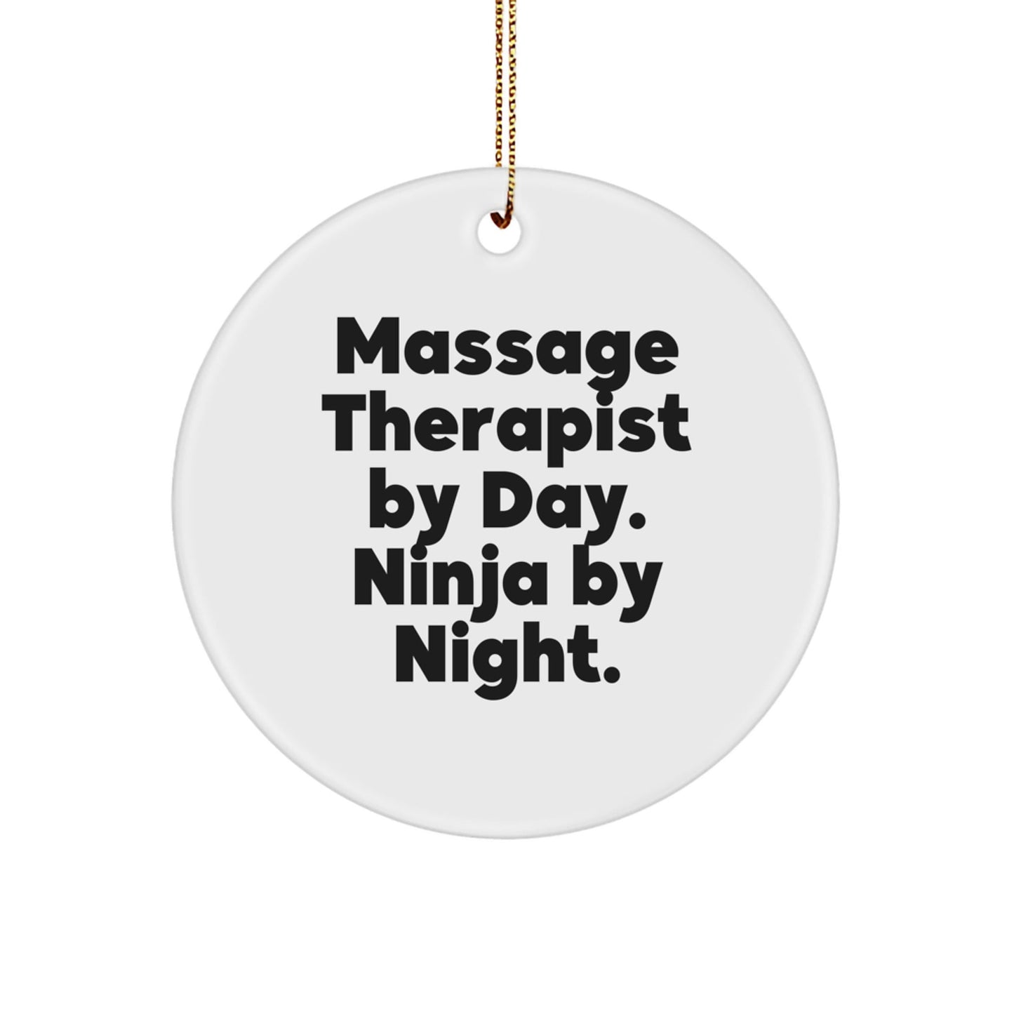Massage Therapist Gifts from Friends, 'Massage Therapist By Day. Ninja By Night.' Circle Ornament for Men, Women, Coworkers, Family, Christmas Unique Gifts - The Buy Boom