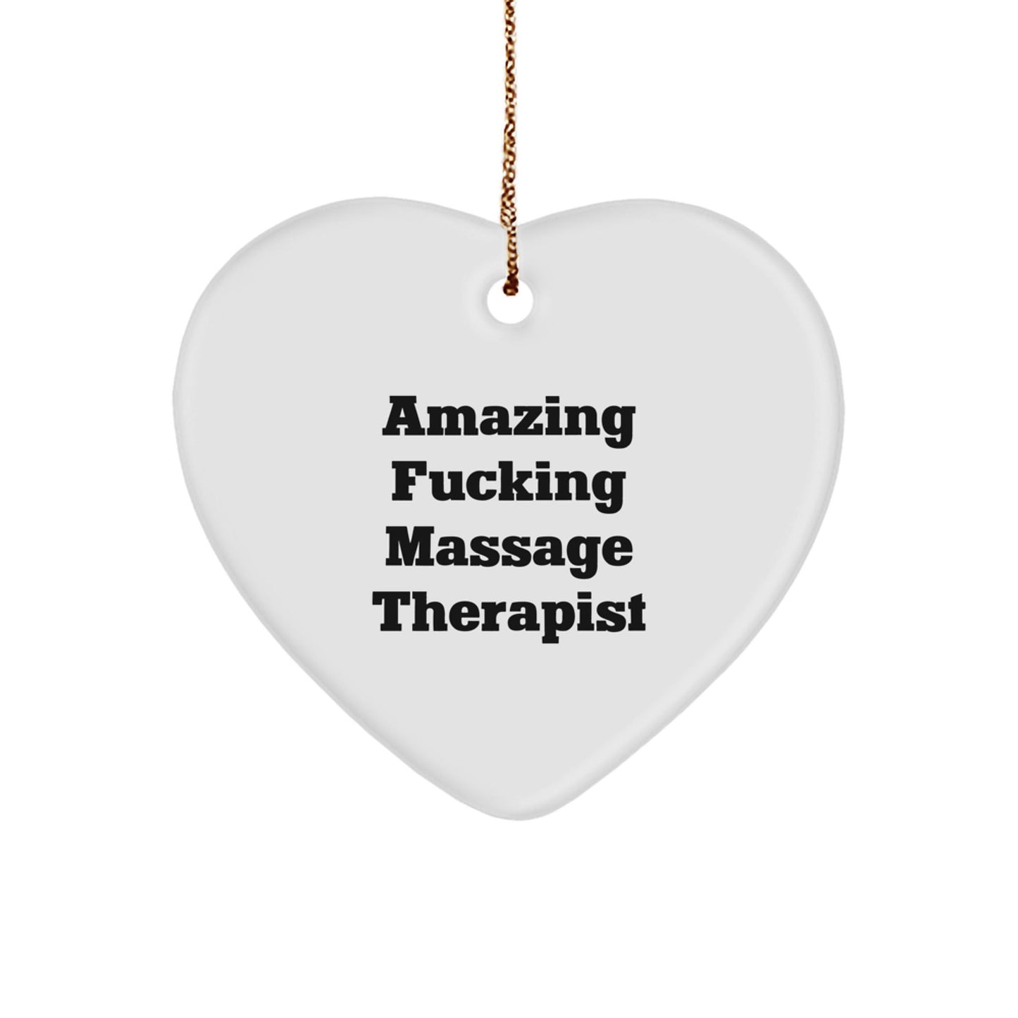 Massage Therapist Gifts from Men - Funny Heart Ornament for Christmas - 'Amazing F - king Massage Therapist' Quote, Gifts for Massage Therapist - The Buy Boom