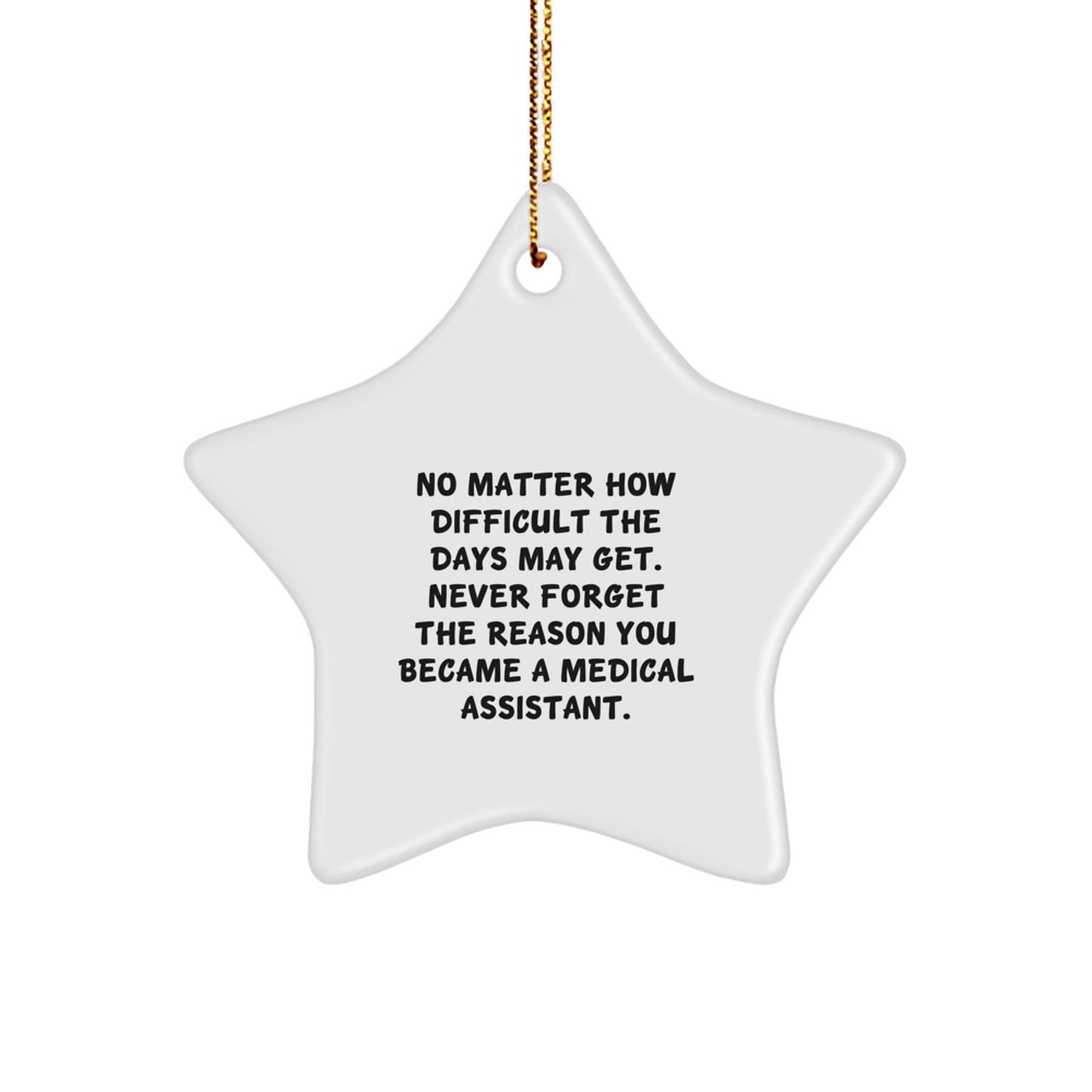 Medical Assistant Inspirational Star Ornament Gifts from Family for Christmas - Funny Quote Decorative Accent - The Buy Boom