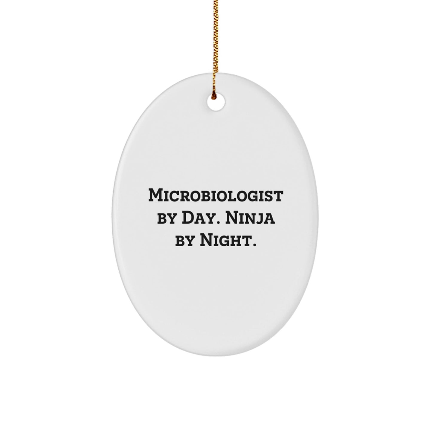 Microbiologist Gifts from Friends - 'Microbiologist By Day. Ninja By Night.' Oval Ornament, Christmas Unique Gifts for Family - The Buy Boom