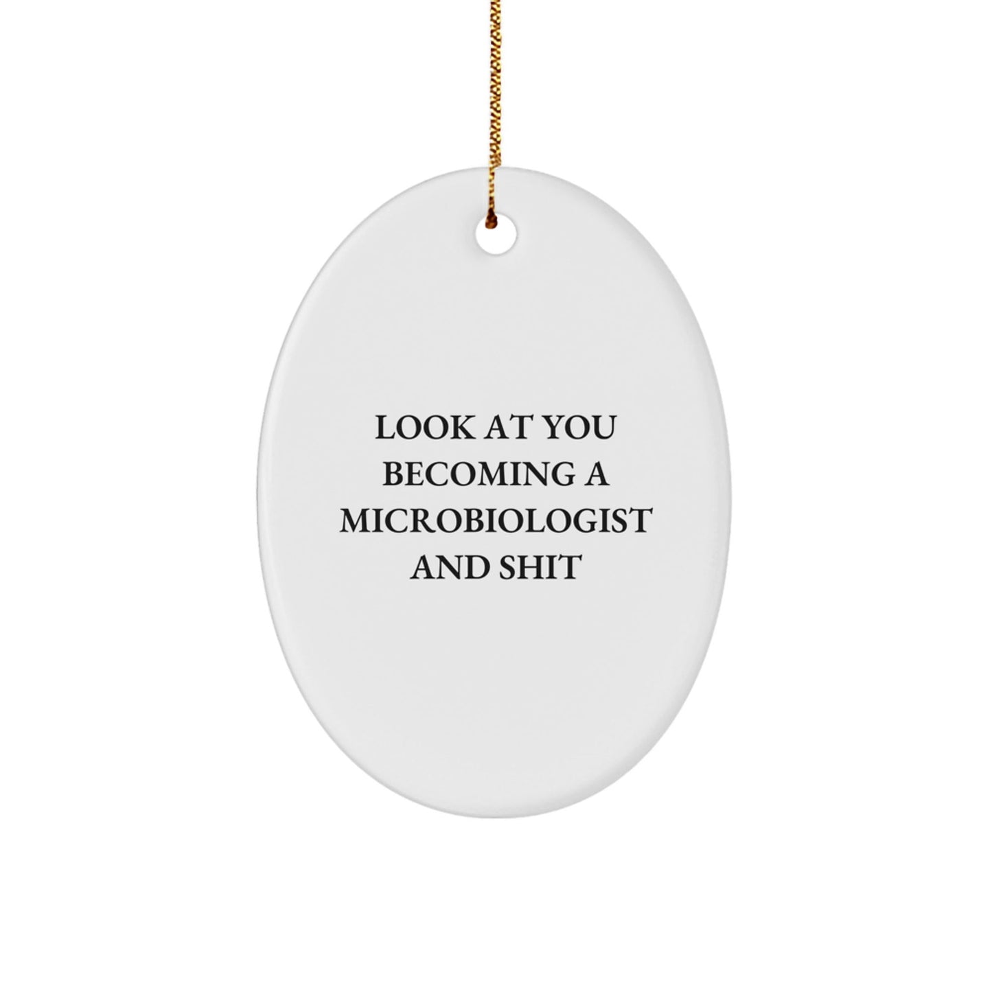 Microbiologist Oval Ornament Gifts from Friends, Funny Christmas Unique Gifts for Microbiologist Men - The Buy Boom