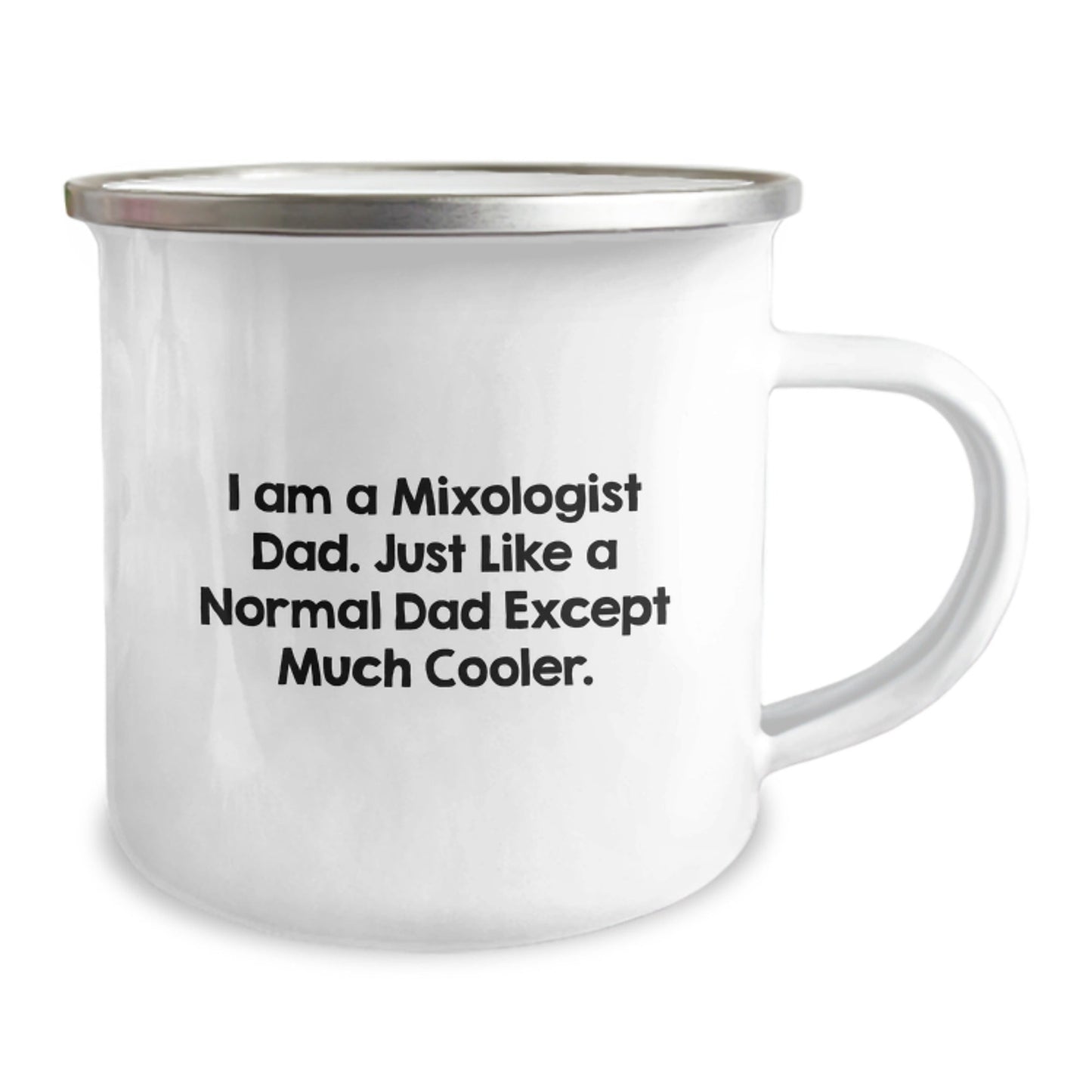 Mixologist Dad Gifts, Camping Mug for Graduation, 'I Am A Mixologist Dad' Funny Quote, Gifts from Men to Mixologist Friends, Unique Gifts for Men - The Buy Boom