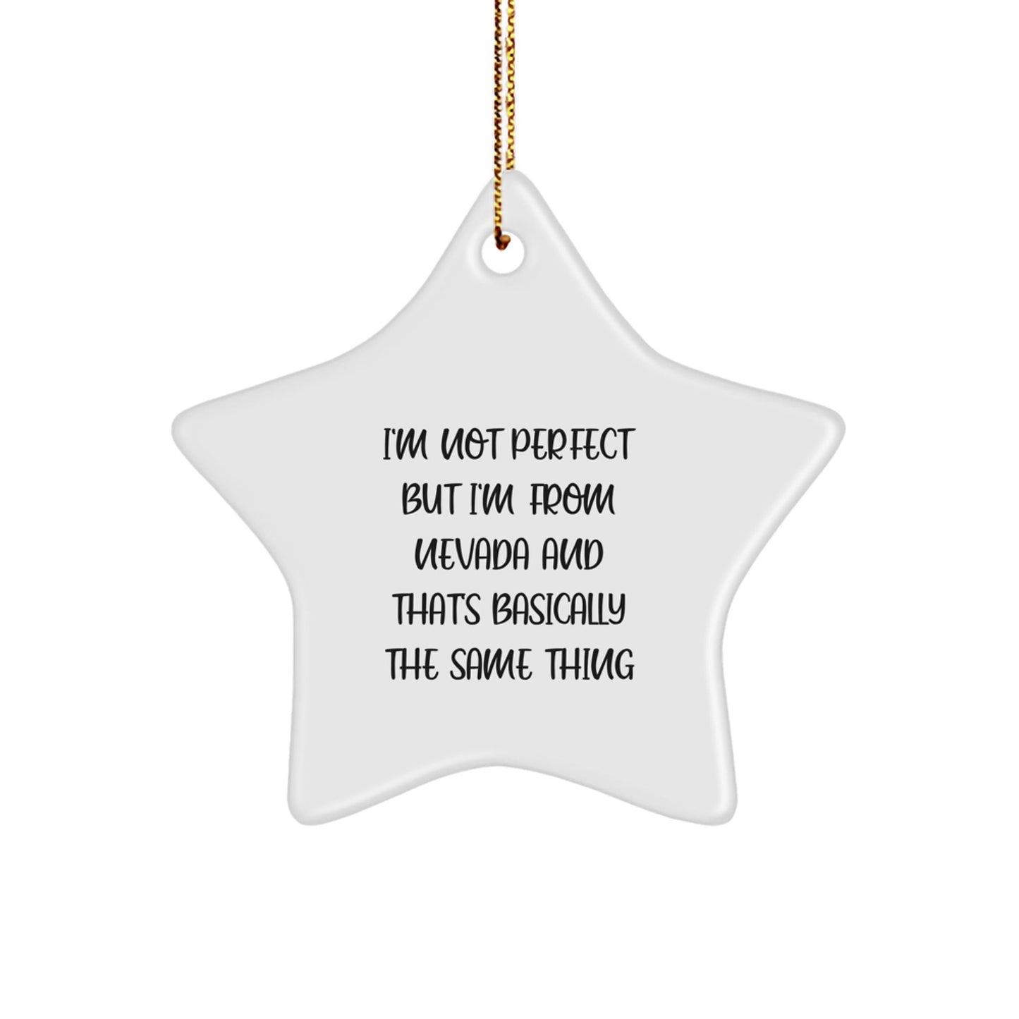 Nevada Star Ornament with Funny Quote for Christmas Unique Gifts from Friends to Family - The Buy Boom