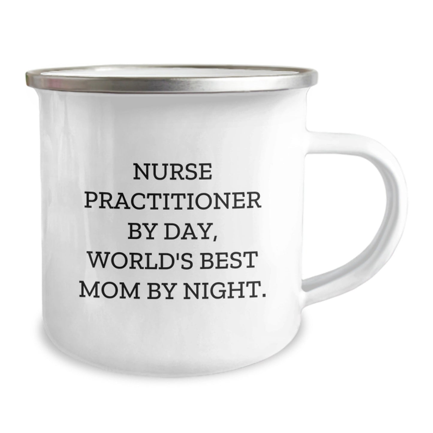 Nurse Practitioner Gifts from Family - Funny Camping Mug for World's Best Mom By Night, Graduation Unique Gifts - The Buy Boom