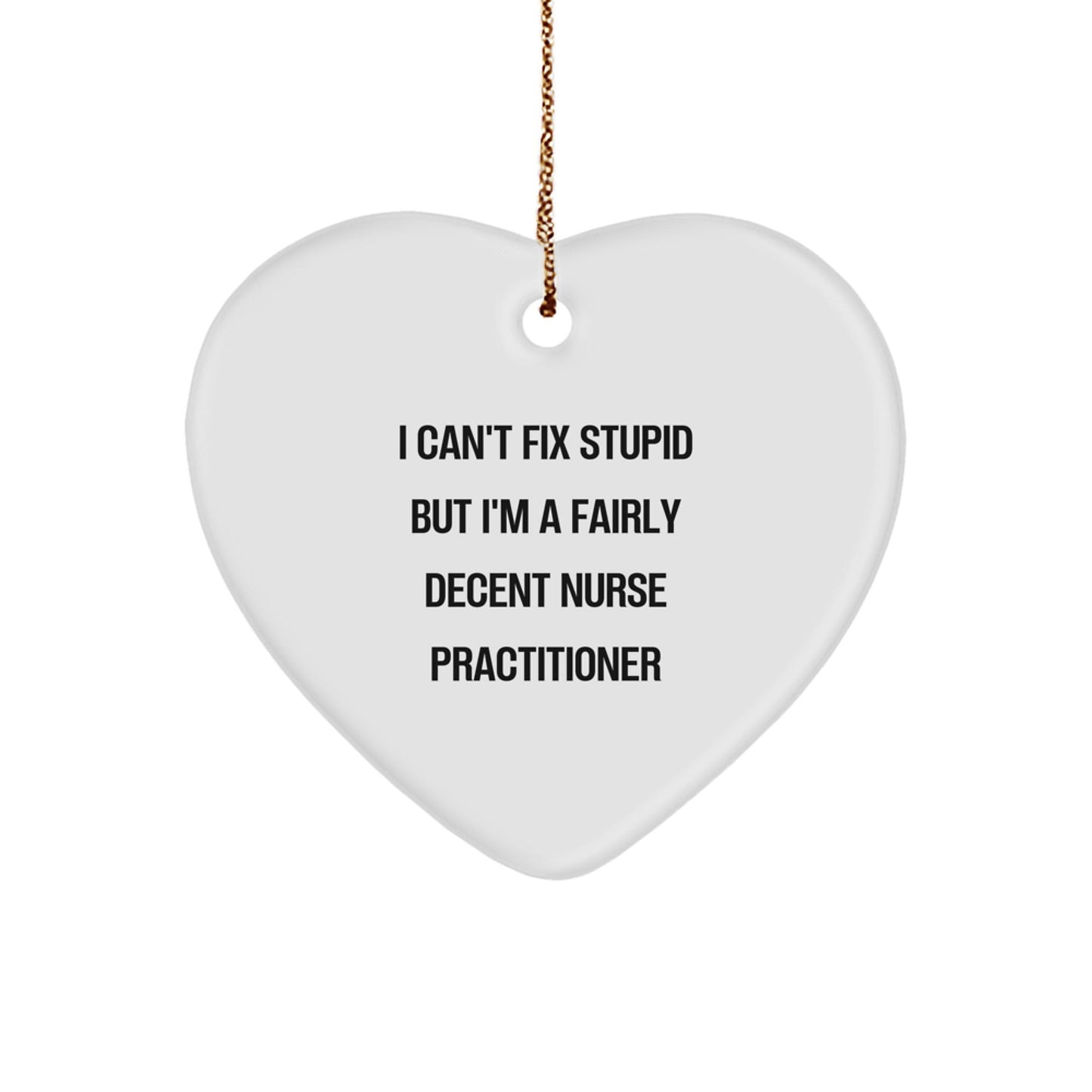 Nurse Practitioner Gifts from Friends and Family - Funny Heart Ornament for Christmas Unique Gifts for Nurse Practitioner - The Buy Boom