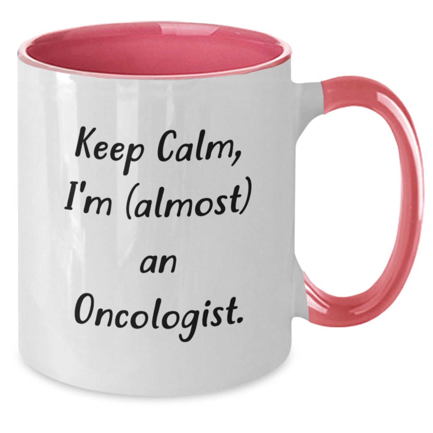 Oncologist Graduation Gifts from Men - Keep Calm, I'm (almost) An Oncologist. Funny Two Tone Coffee Mugs for Women, Friends, Coworkers, Family, Oncologist, Gifts for Oncologist - The Buy Boom