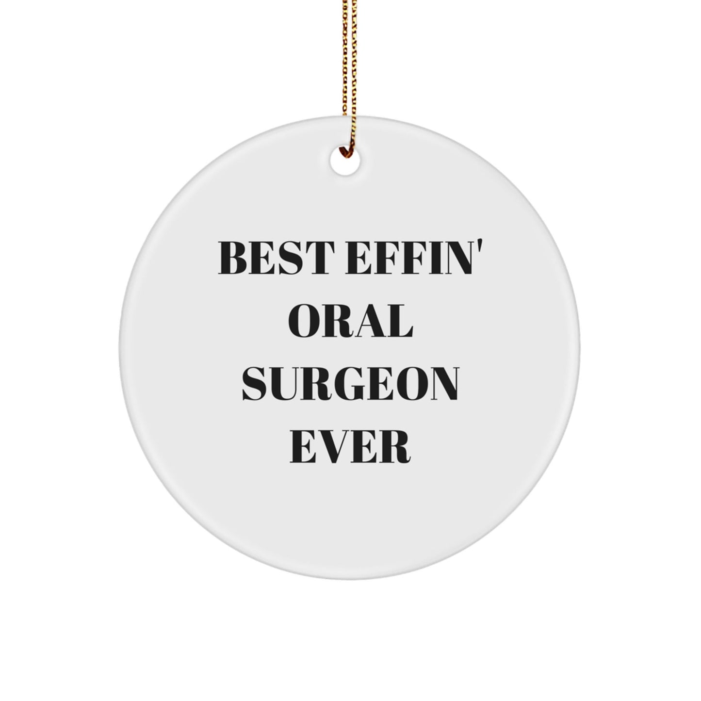 Oral Surgeon Gifts Funny Circle Ornament for Men Women Friends Coworkers Family Christmas Unique Presents - The Buy Boom