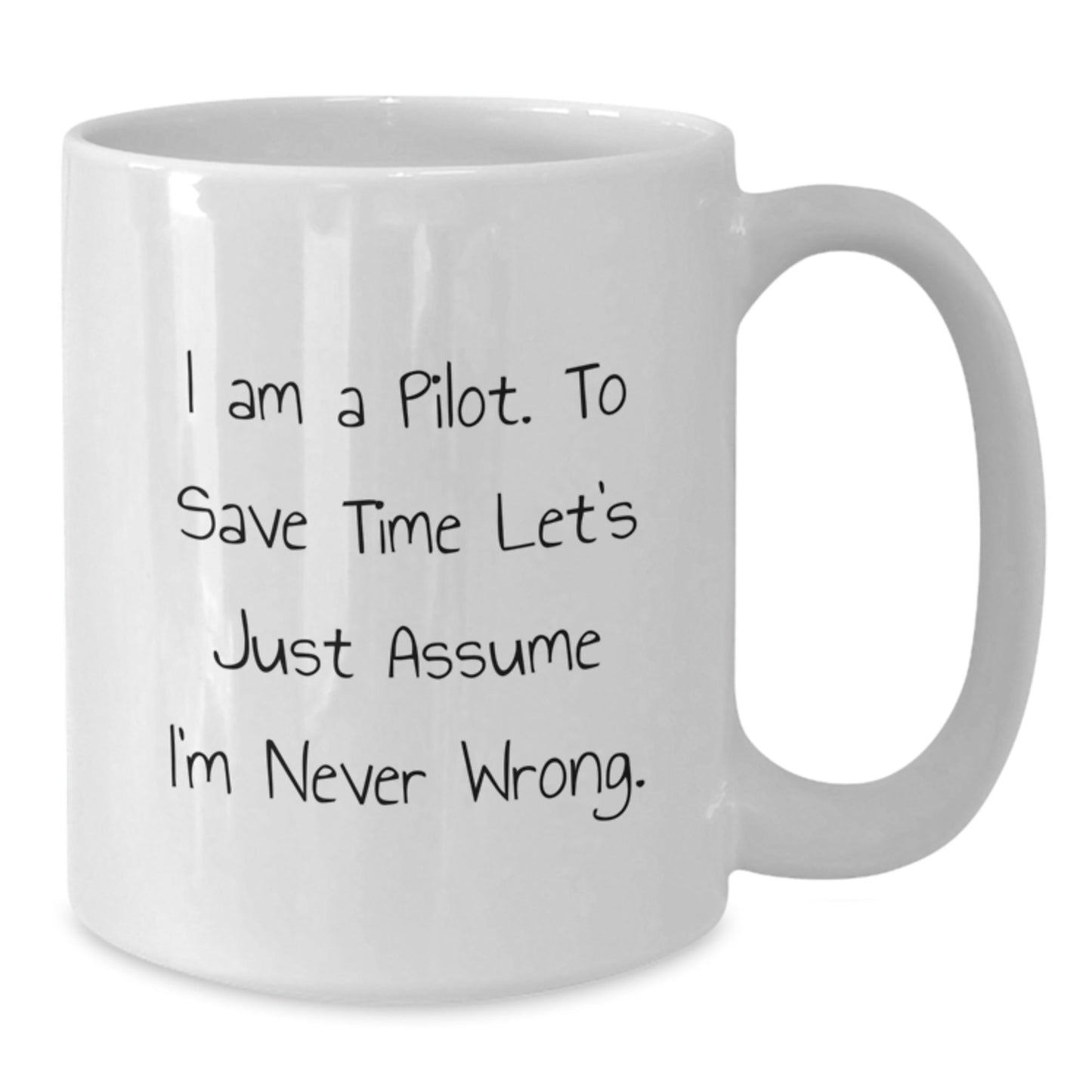 Pilot Humor Gifts for Men Friends Coworkers - I Am A Pilot White Coffee Mug for Graduation - The Buy Boom