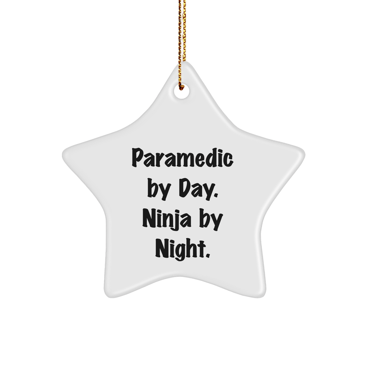 Rescue Worker Star Ornament - 'Rescue Worker By Day. Ninja By Night.' Funny Christmas Unique Gift for Rescue Worker Friends and Family - Gifts from Men to Rescue Worker Coworkers - The Buy Boom
