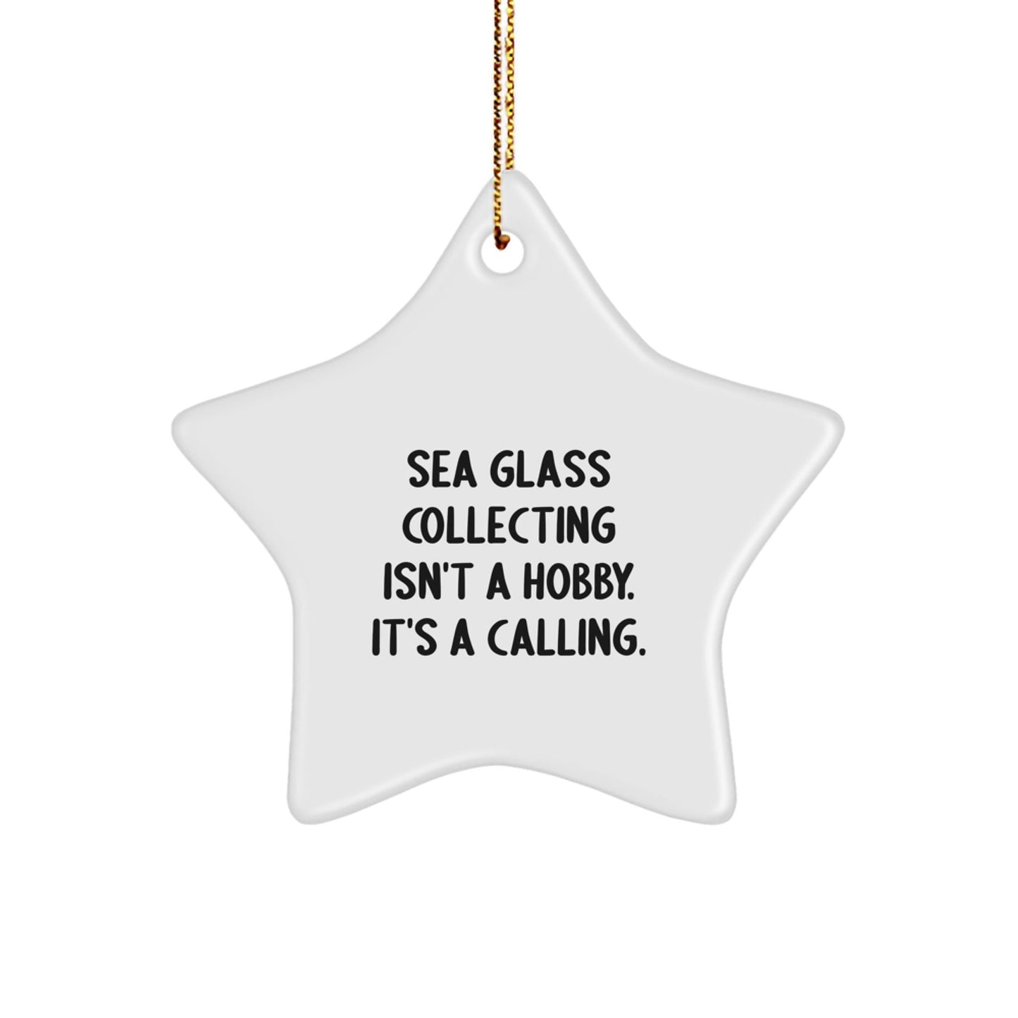 Sea Glass Collecting Gift for Women, Star Ornament with Inspirational Quote, Funny Gift from Friends or Family at Christmas, Handmade Unique Christmas Unique Gifts for Sea Glass Enthusiasts - The Buy Boom