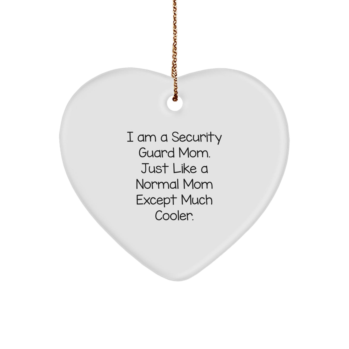 Security Guard Mom Gifts, Funny Heart Ornament, Christmas Unique Presents for Security Guard, Heart Shaped MDF Decor, Gifts from Family to Security Guard - The Buy Boom