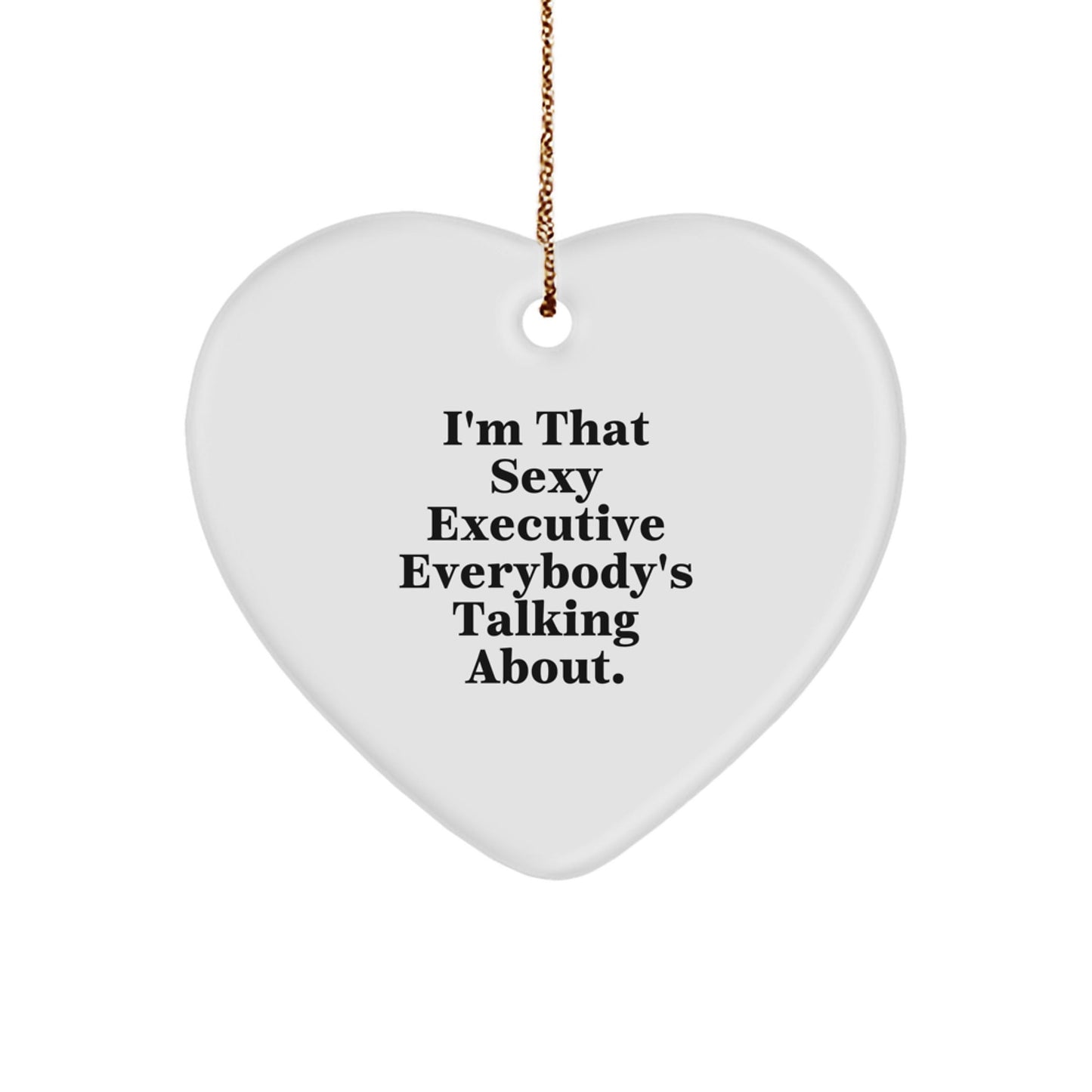 Sexy Executive Heart Ornament Gifts from Friends to Executive Colleagues Everybody's Talking About - Unique Christmas Ornaments - The Buy Boom