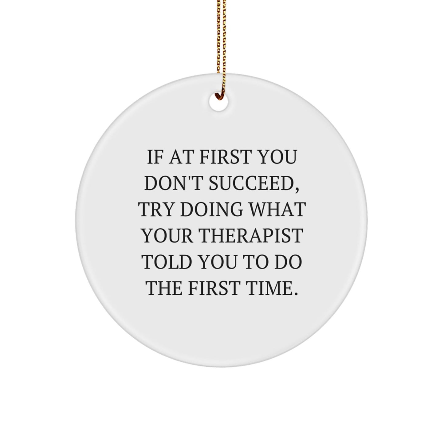 Therapist Gifts from Friends and Family, Funny Quote Circle Ornament for Christmas, Gifts for Her or Him - The Buy Boom
