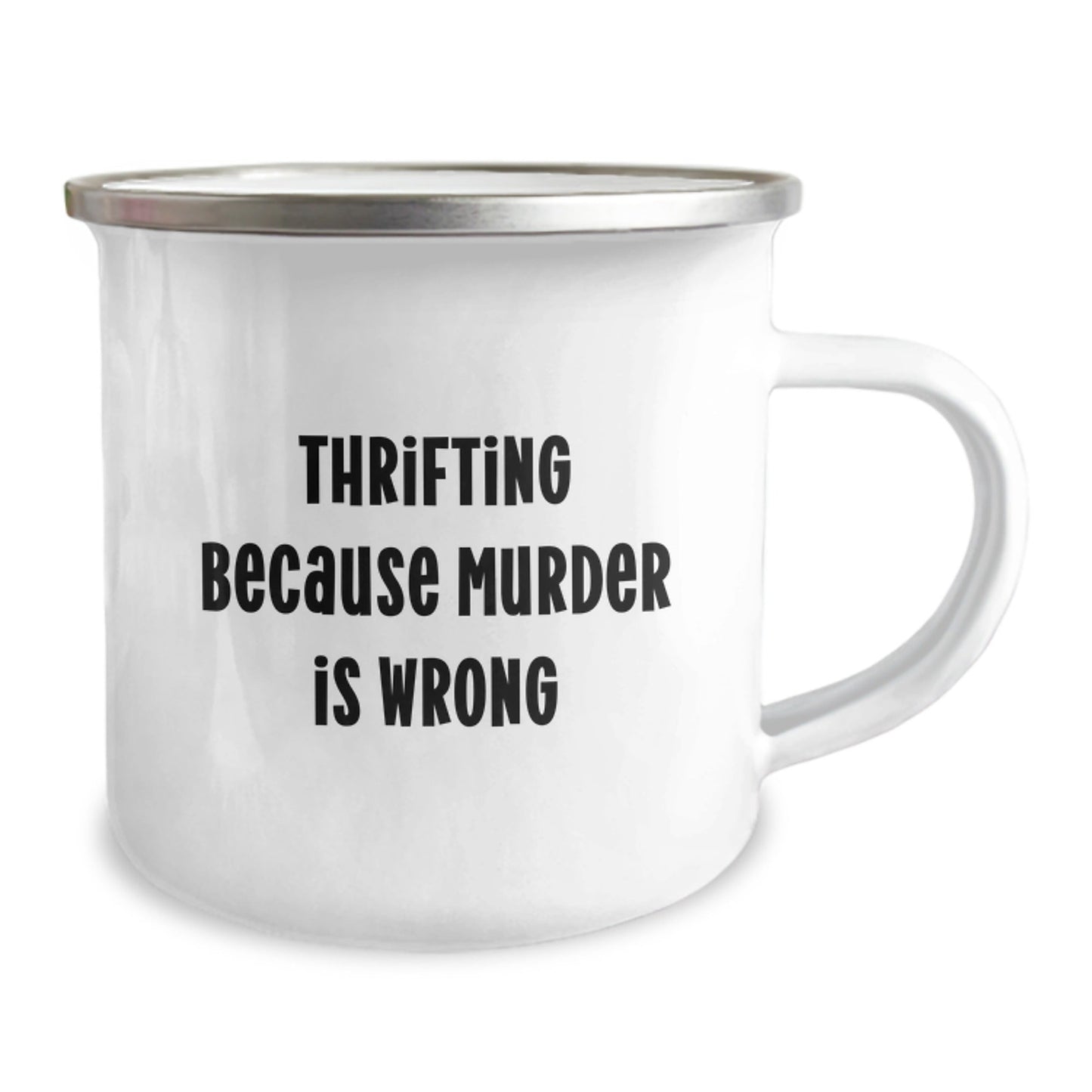 Thrifting Gifts for Women, Funny Camping Mug with Quote 'Thrifting Because Murder Is Wrong' for Graduation, Gifts from Friends - The Buy Boom
