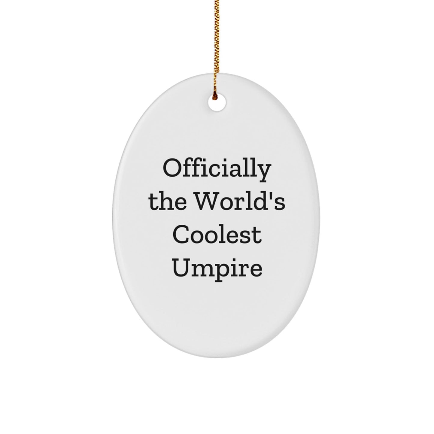 Umpire Gifts from Friends for Men - Officially The World's Coolest Umpire Oval Ornament, Christmas Unique Presents - The Buy Boom