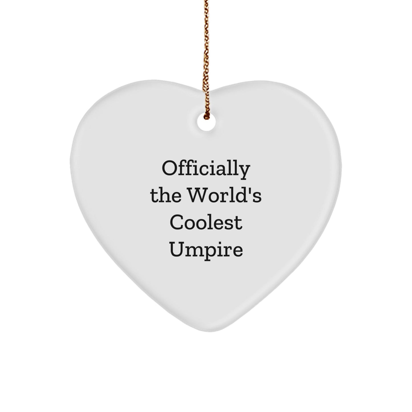 Umpire Gifts from Friends, Umpire Heart Ornament, 'Officially The World's Coolest Umpire', Funny Umpire Gifts for Umpire, Christmas Unique Gifts - The Buy Boom
