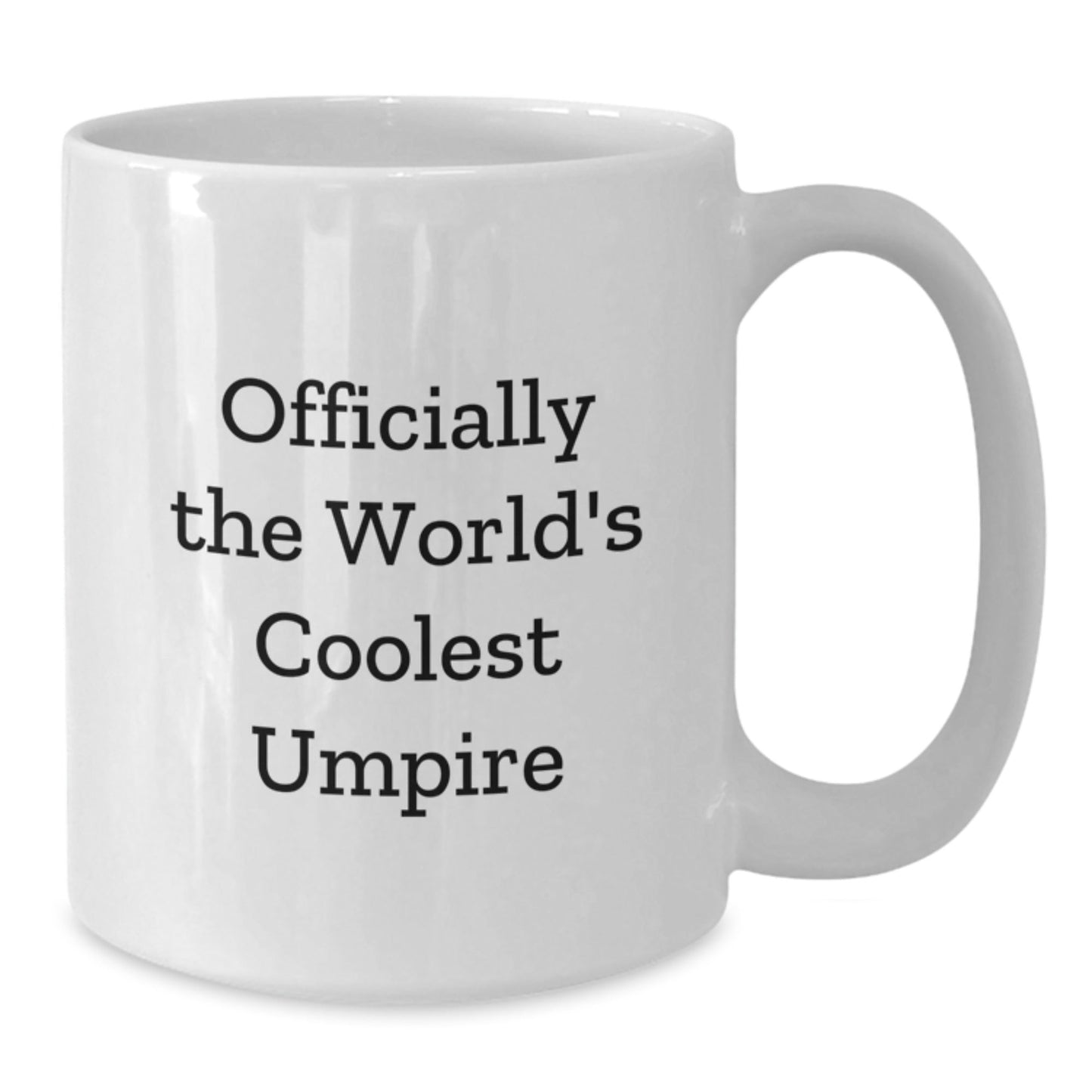 Umpire Gifts Funny Quote White Coffee Mug Gifts for Umpire Men Graduation from Family Friends Coworkers - The Buy Boom