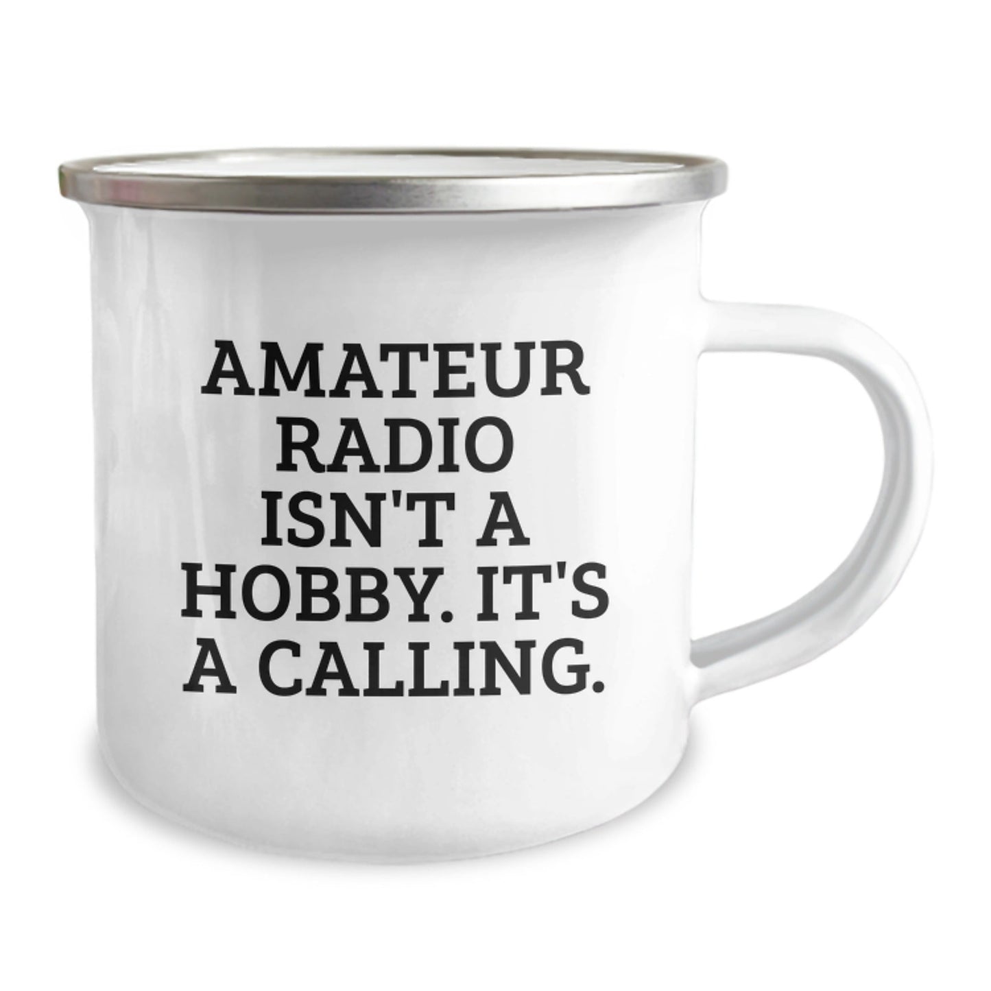 Unique Amateur Radio Gifts for Men, Funny Camping Mug for Hams, 'Amateur Radio Isn't A Hobby. It's A Calling.' - The Buy Boom