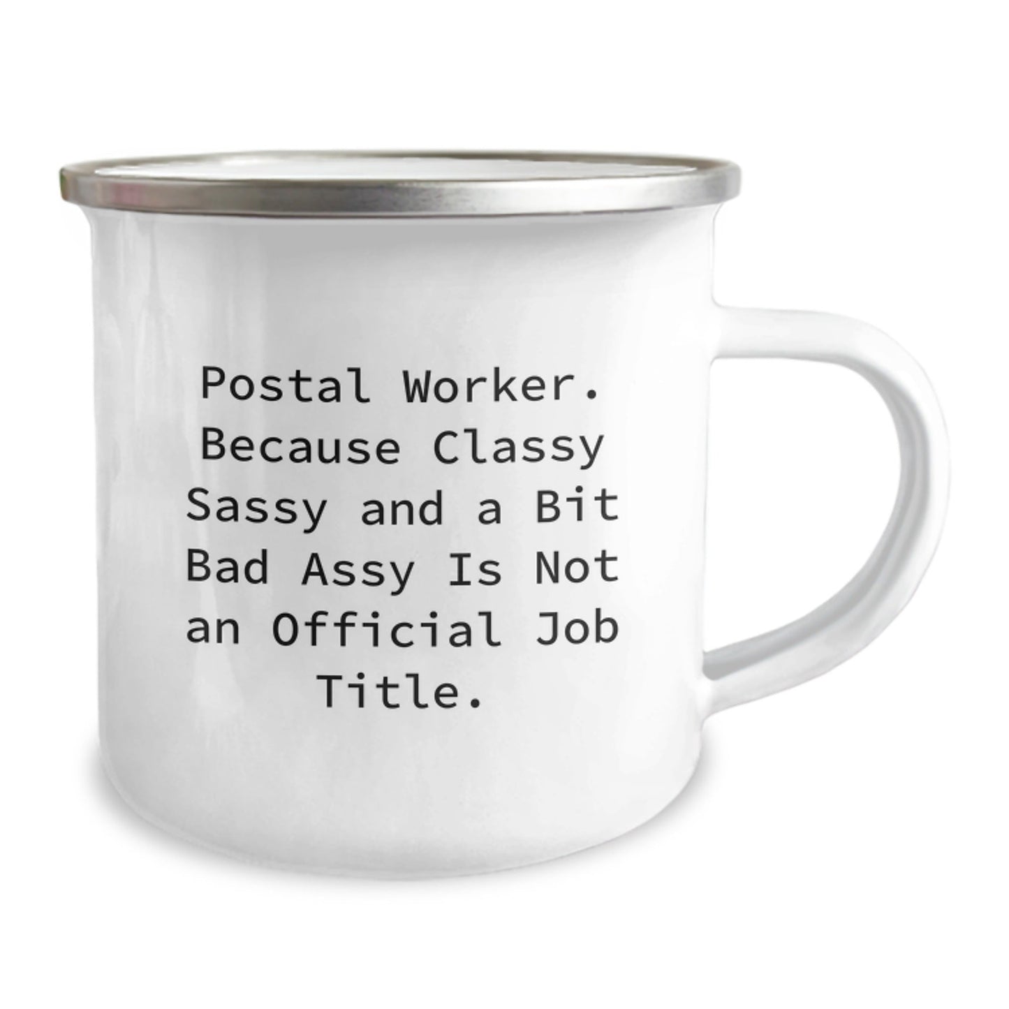 Unique Christmas Unique Gifts for Postal Workers - Classy Sassy Postal Worker Camping Mug, Funny Quote, Stainless Steel - The Buy Boom