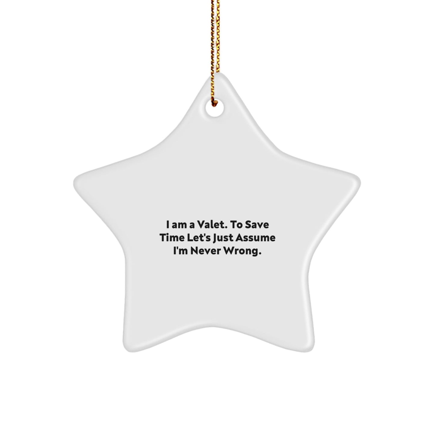 Valet Christmas Unique Gifts from Friends to Men Valet Star Ornament Funny Quote - The Buy Boom