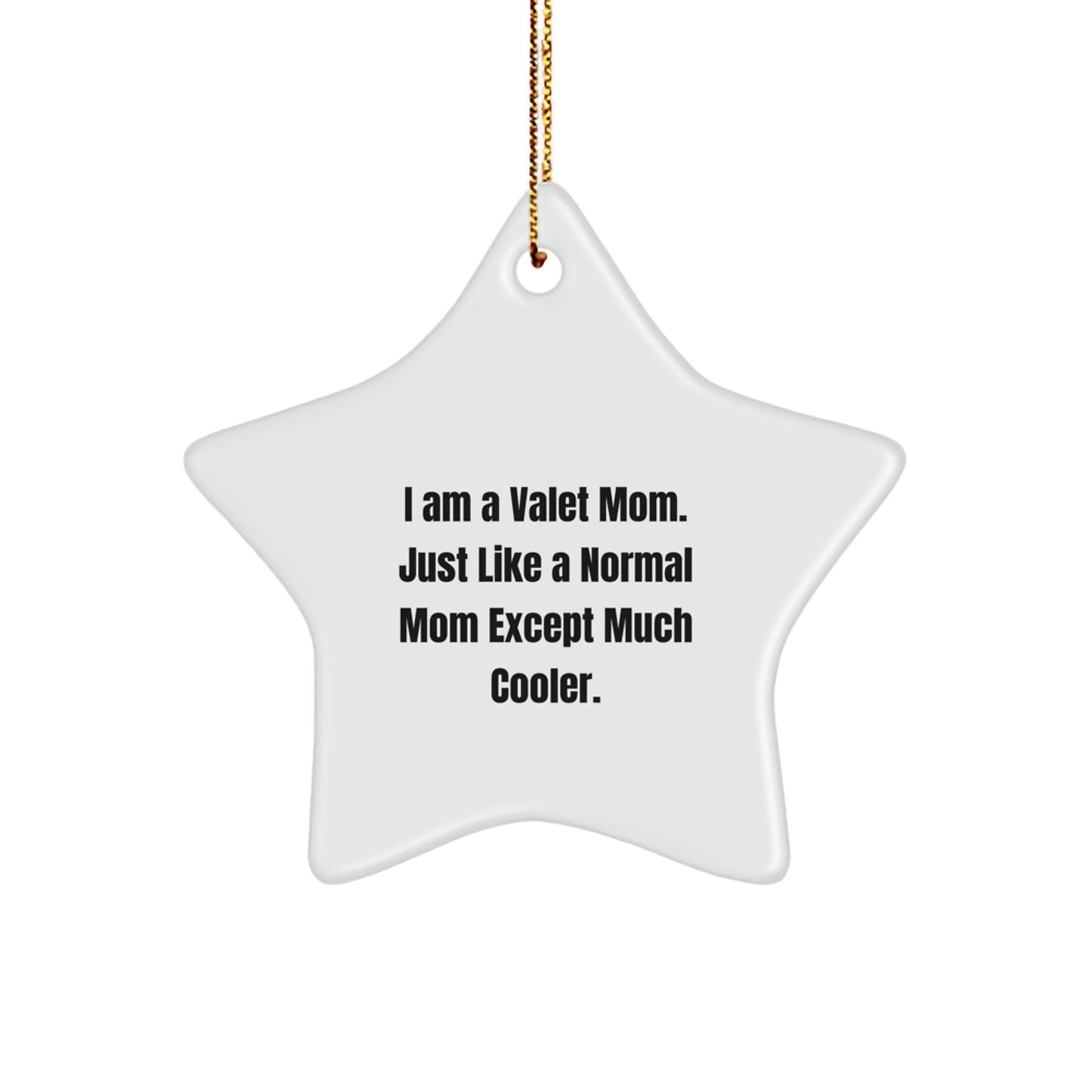 Valet Star Ornament Gifts from Mom, a Funny Valet Mom Christmas Unique Gifts for Valet Women Friends Family - The Buy Boom