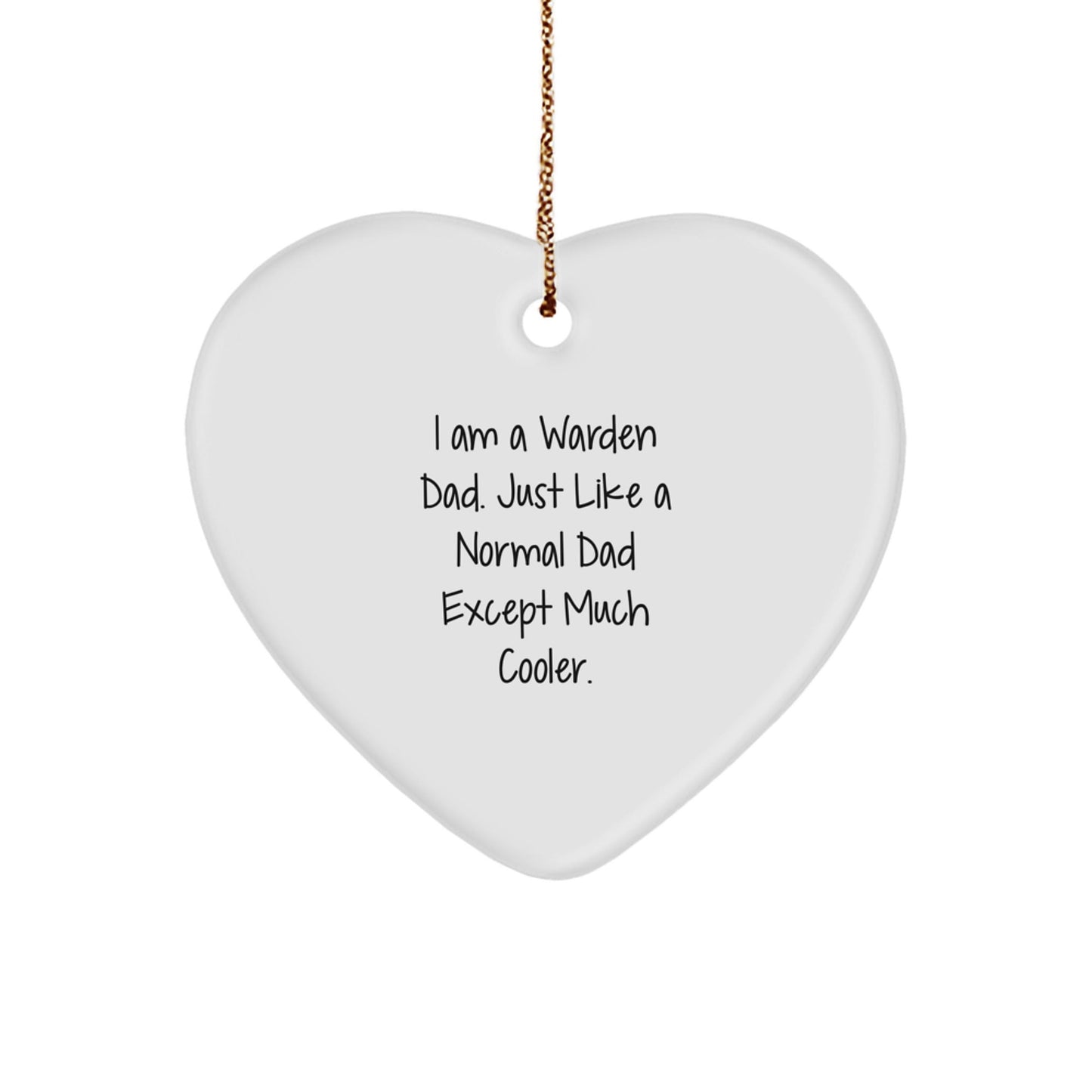Warden Dad Gifts from Men, Funny Heart Ornament for Warden, Christmas Unique Gifts for Friends - The Buy Boom