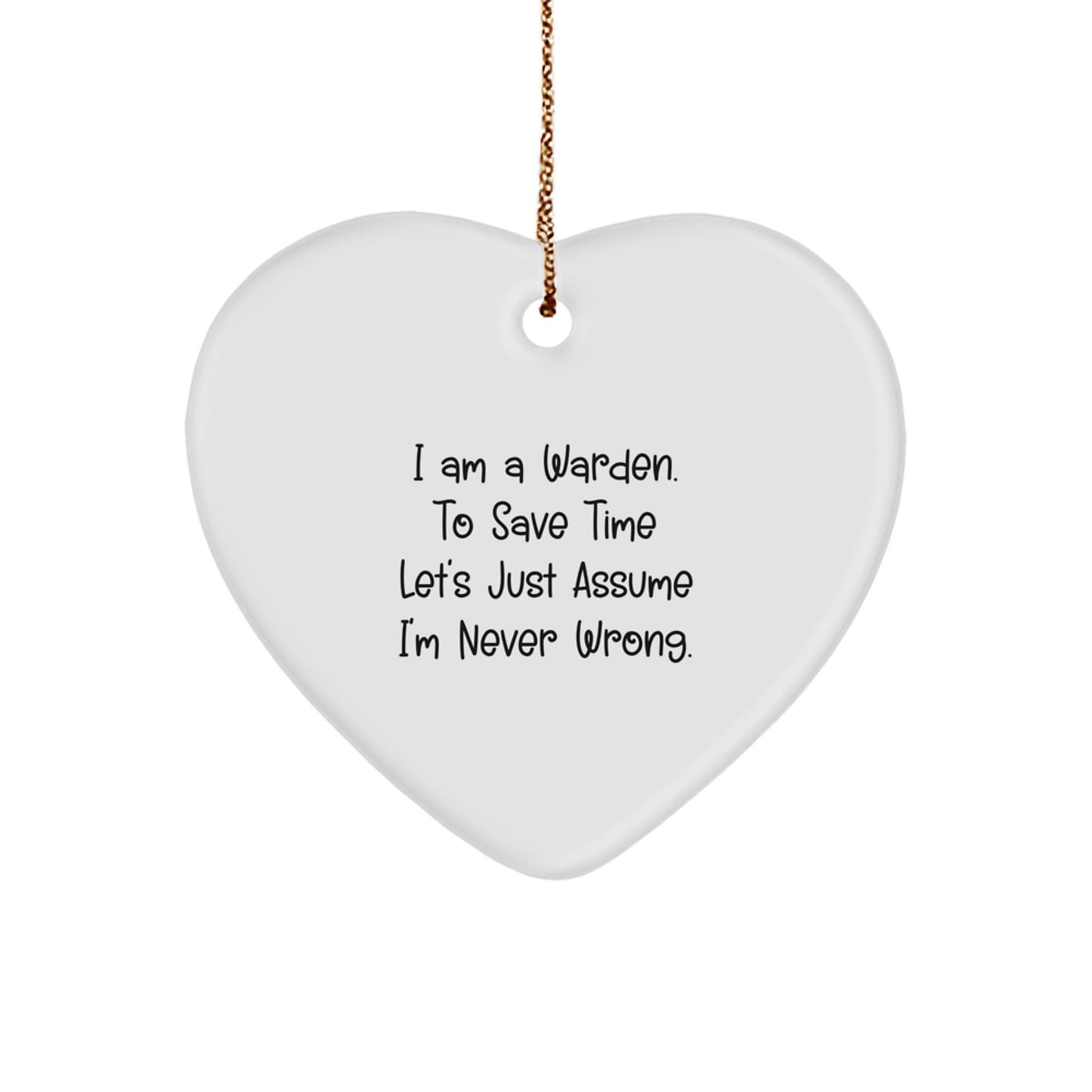 Warden Heart Ornament Gift for Friends, Funny Inspirational Quote, Christmas Unique Gifts from Men, Women, Family, Coworkers - The Buy Boom