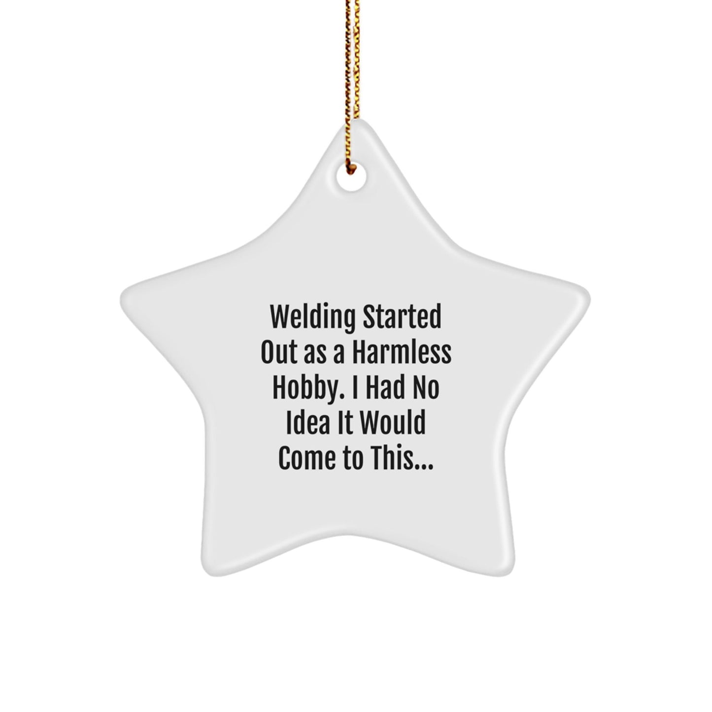 Welding Star Ornament, Funny Gift for Welding Enthusiasts, Christmas Unique Gifts from Friends - The Buy Boom