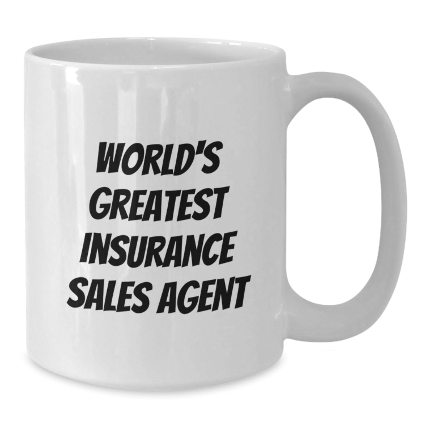 World's Greatest Insurance Sales Agent Funny Quote White Coffee Mug Gifts for Him from Family - Perfect Birthday Unique Gifts - The Buy Boom