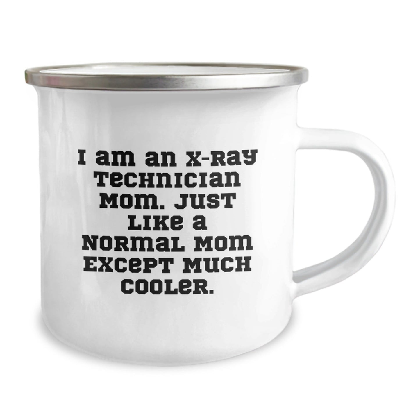 X - Ray Technician Mom Funny Camping Mug Gifts from Family Friends for X - Ray Technician Men Women - The Buy Boom
