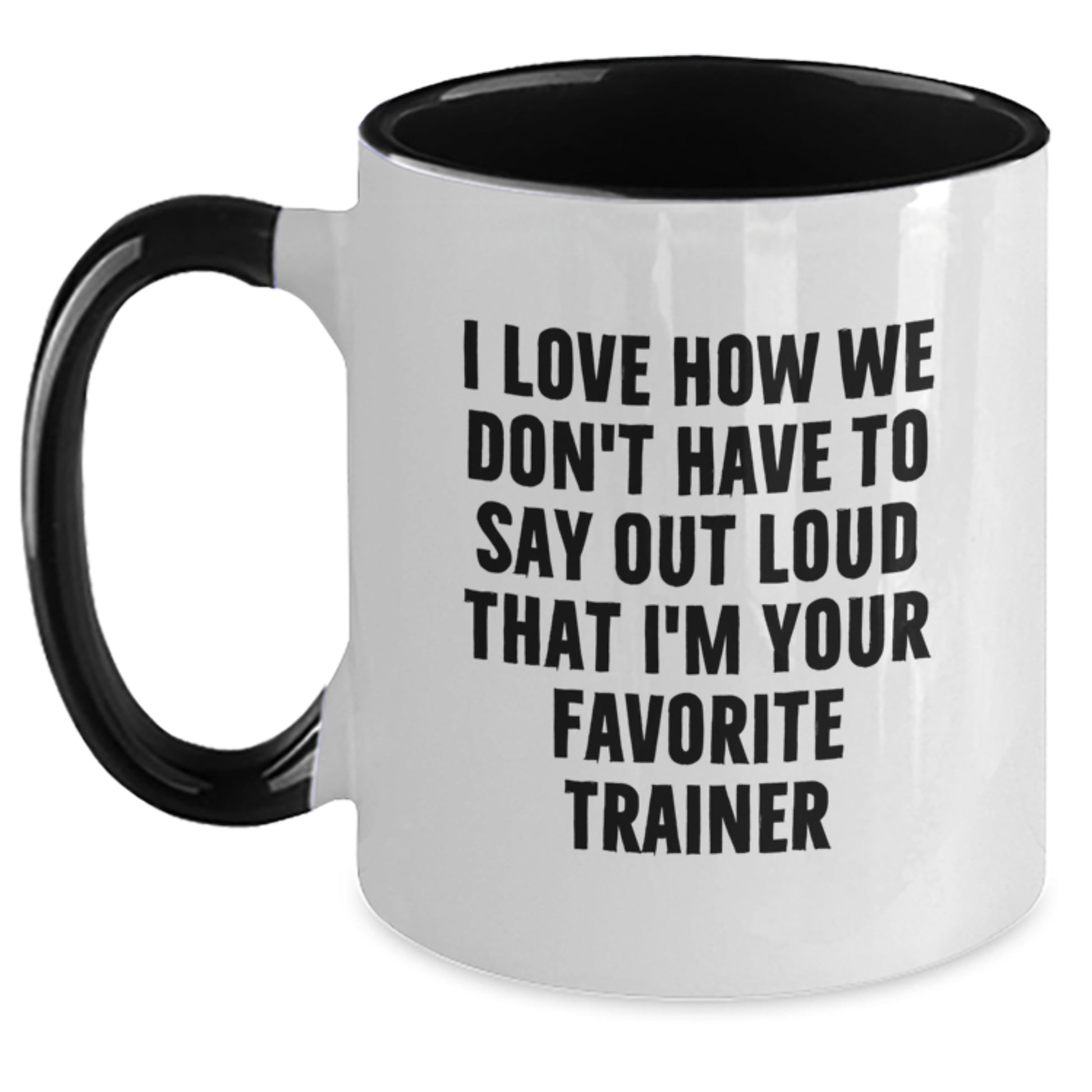 Funny Trainer Gifts from Men, Women, or Friends - Unique Two Tone Coffee Mugs with Inspirational Quote - Christmas Unique Gifts for Your Favorite Trainer - Main