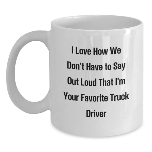 Funny Truck Driver Gifts from Men to Favorite Truck Drivers, Unique White Coffee Mugs for Christmas Unique Gifts, Ceramic Mug with Humorous Quote - Main