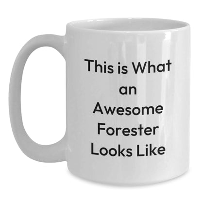 Forester Gifts, Inspirational Quote Coffee Mug, Gifts from Men to Forester, Unique Graduation Gifts for Foresters - Main