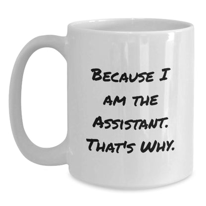 Funny Assistant Gifts from Men to Assistant, White Coffee Mug for Assistant Lover on Christmas Unique Gifts - Main