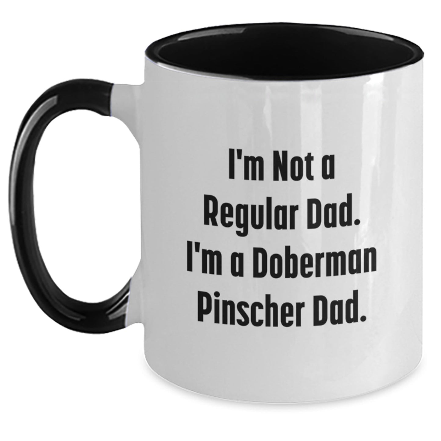 A Funny Doberman Pinscher Dad Gifts from Men to Family - Doberman Pinscher Dog Lover Christmas Unique Mug - The Buy Boom