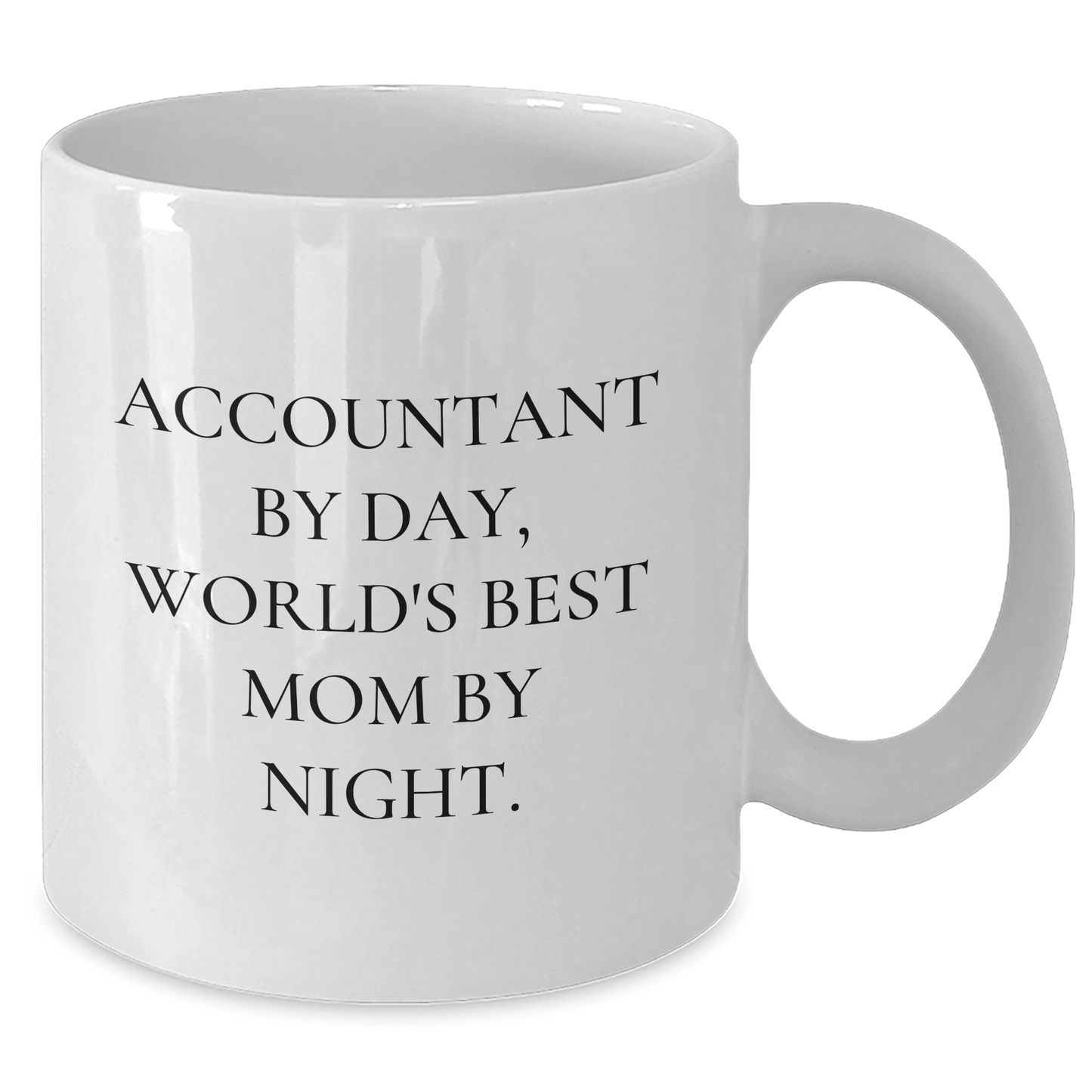 Accountant Gifts for Dad - Funny White Coffee Mug - 'Accountant By Day, World's Best Mom By Night.' - Gifts from Family for Father's Day - The Buy Boom