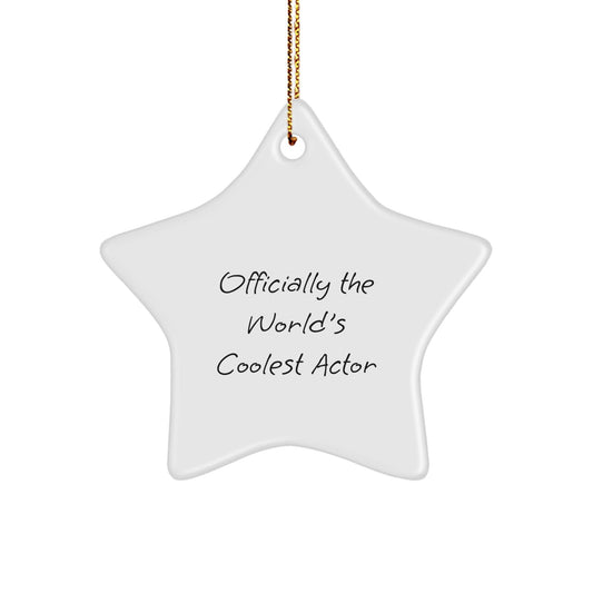 Actor Star Ornament, 'Officially The World's Coolest Actor' Quote, White Star Shaped, Gifts from Friends for Actor, Christmas Unique Gifts - The Buy Boom