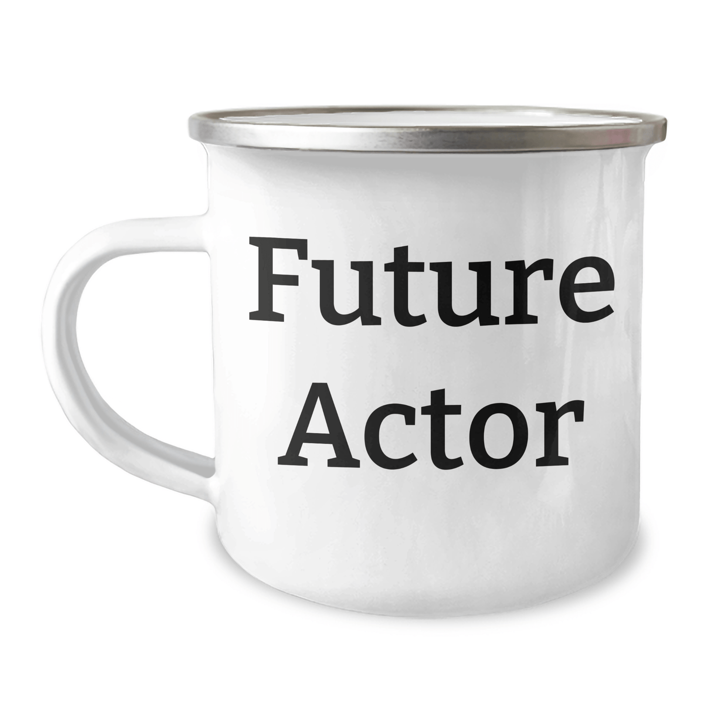 Actor's Inspirational Quote Funny Gifts from Friends for Future Actor Graduation Unique Camping Mugs, 12 oz Stainless Steel with Enamel Finish - The Buy Boom