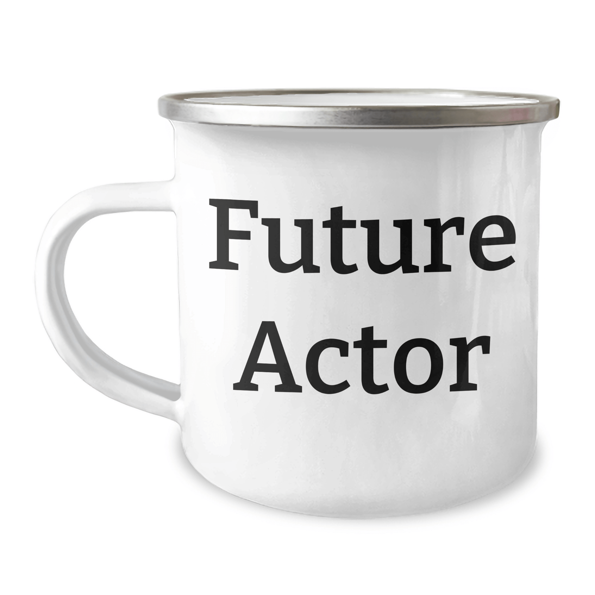 Actor's Inspirational Quote Funny Gifts from Friends for Future Actor Graduation Unique Camping Mugs, 12 oz Stainless Steel with Enamel Finish - The Buy Boom
