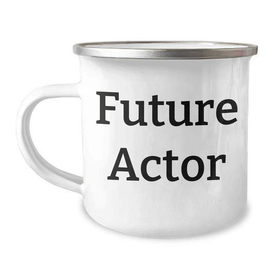 Actor's Inspirational Quote Funny Gifts from Friends for Future Actor Graduation Unique Camping Mugs, 12 oz Stainless Steel with Enamel Finish - The Buy Boom
