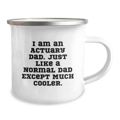 Actuary Gifts for Dad, Funny Camping Mug for Graduation, 'I Am An Actuary Dad' Quote, Gifts from Men, Gifts for Actuary Friends - The Buy Boom